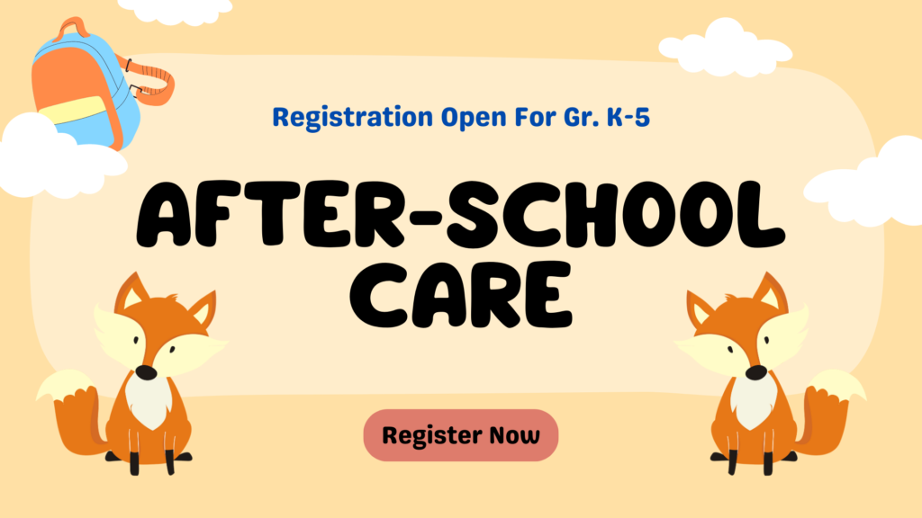 After-school care Registration Open For Gr. K-5